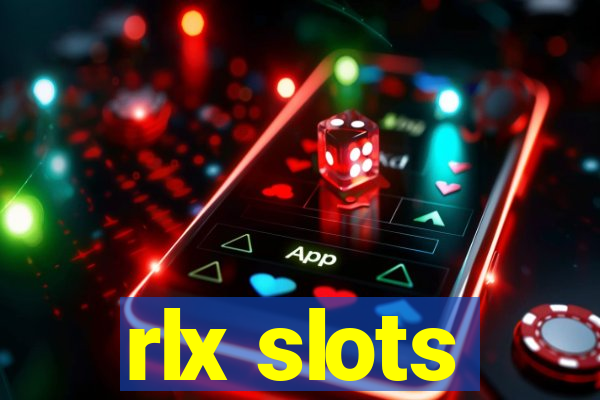 rlx slots